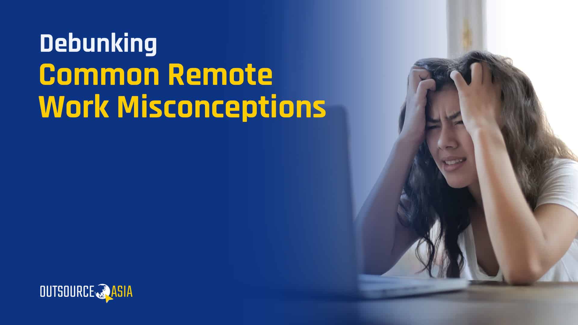 Remote Work Misconceptions