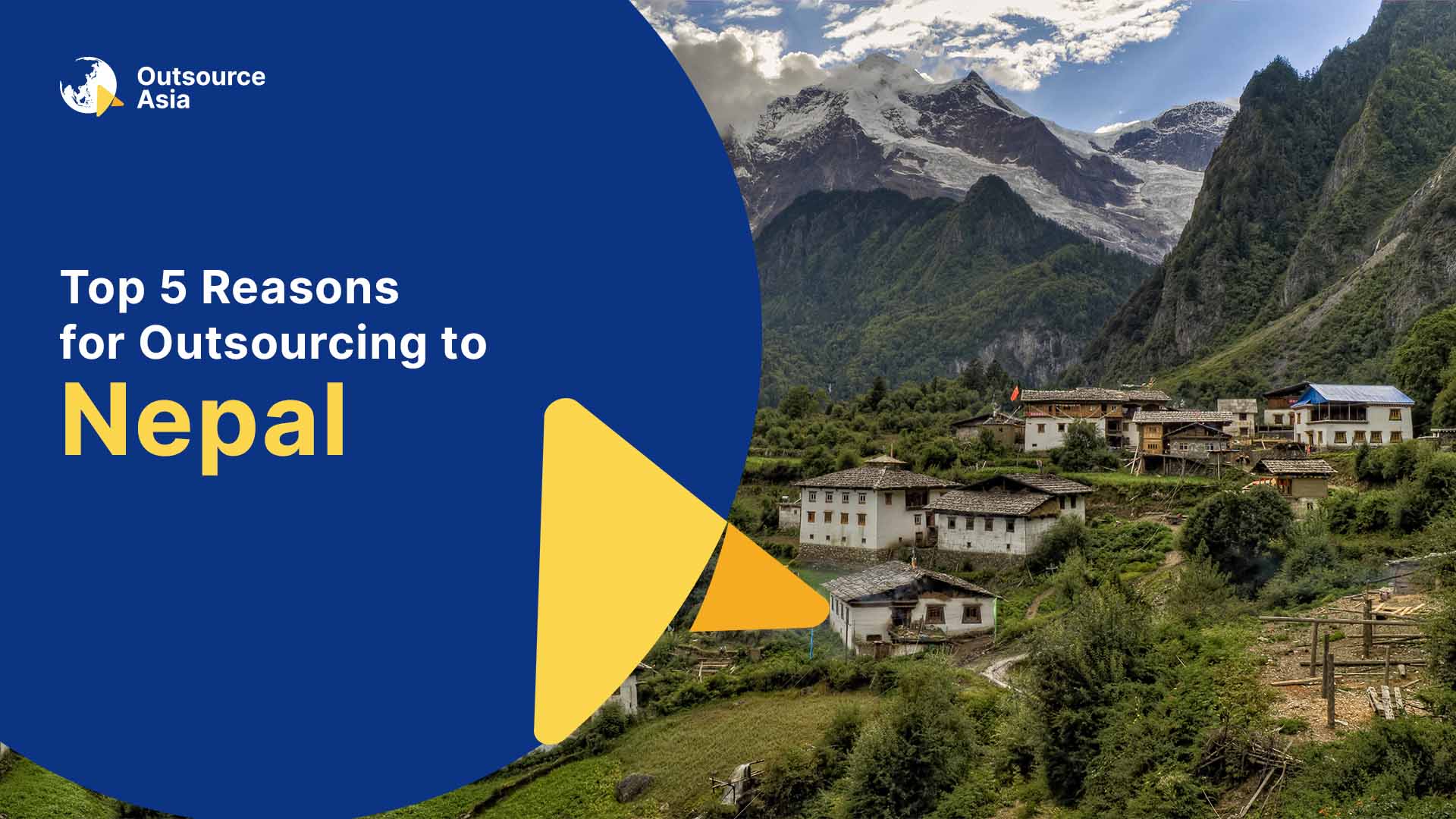 Top 5 Reasons for Outsourcing to Nepal